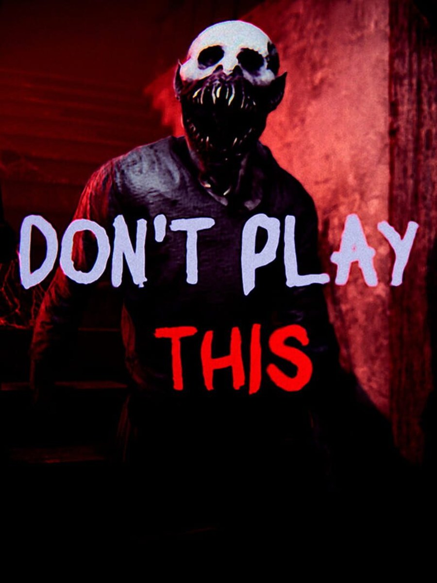 Don't Play This cover art.