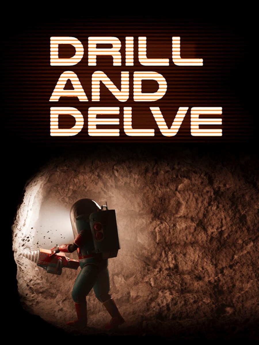 Drill and Delve cover art.