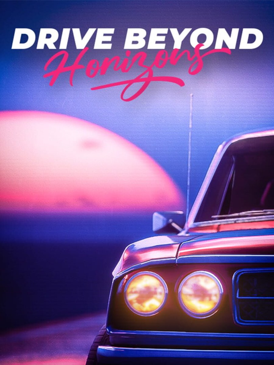 Drive Beyond Horizons cover art.