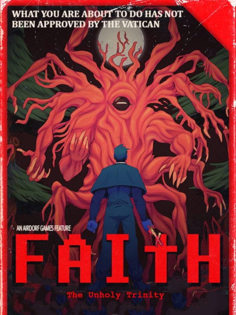 FAITH: The Unholy Trinity cover art.