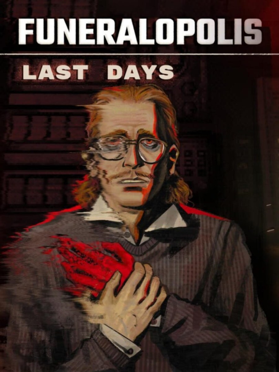 Funeralopolis: Last Days cover art.