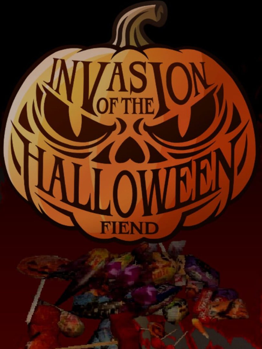 Invasion of The Halloween Fiends cover art.