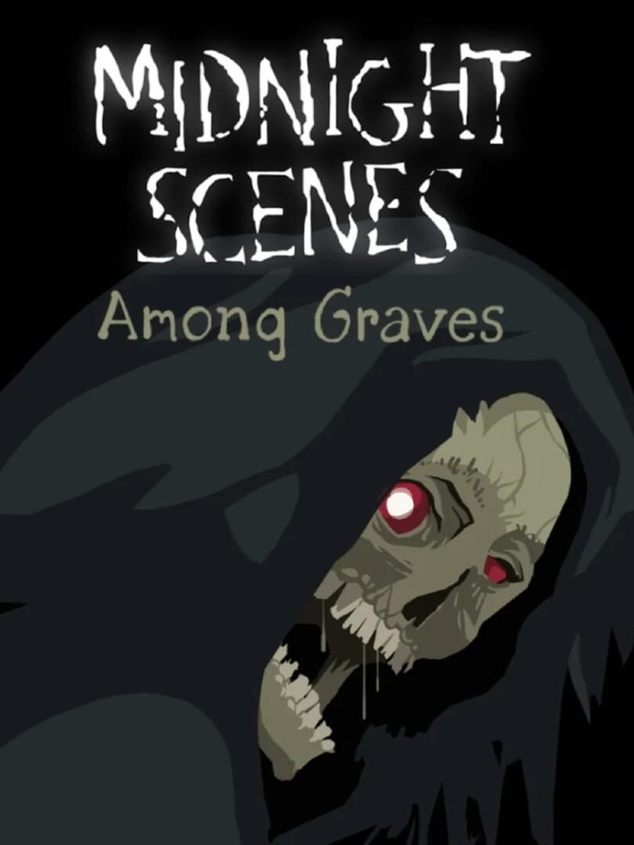 Midnight Scenes: Among Graves cover art.